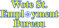 Wote St. Employment Bureau