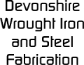 Devonshire Wrought Iron - Okehampton, Devon