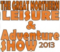 The Great Northern Leisure & Adventure Show 2013
