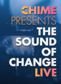 The Sound of Change - LIVE