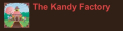 The Kandy Factory