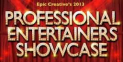 Professional Entertainers Showcase !!!