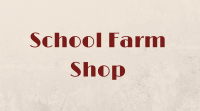 School Farm Shop