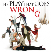 THE PLAY THAT GOES WRONG – Mischief Theatre’s West End comedy hit tours the UK!