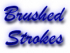 Brushed Strokes
