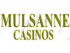 Mulsanne Casinos