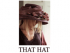THAT HAT