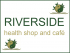 Riverside Health Food Shop