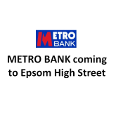 METRO Bank is coming to Epsom High St @epsomewellbc @Metro_Bank