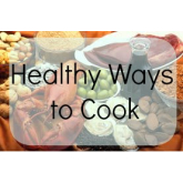 Healthy Ways to Cook Meals