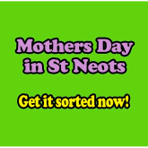 Mothers Day 2016 for St Neots Mums - Gifts, flowers and where to eat in the St Neots area