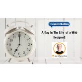 A Day in the life of... A Web Designer! 