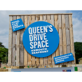 Queen’s Drive Space. “A new exciting destination on Exmouth Seafront”