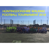 HUNTINGDONSHIRE WALKING FOOTBALL TOURNAMENT 2018