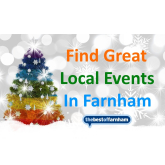 Your guide to things to do in Farnham – 7th December to 20th December