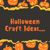 Halloween Craft Ideas...