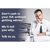 Please Don’t Cash In Your ISA Without Getting Financial Advice
