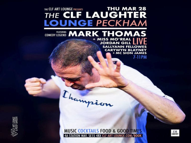 The CLF Laughter Lounge with Mark Thomas + Miss Mo'Real, Jordan Gill + More (Live)