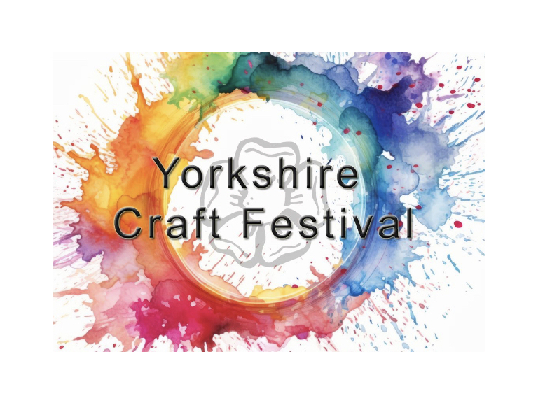 Yorkshire Craft Festival-Spring 2024!