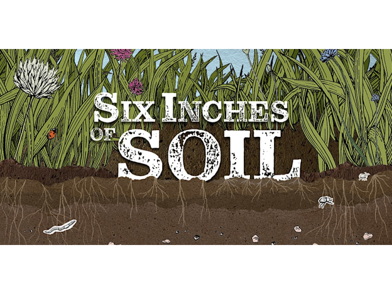 "Six Inches of Soil"