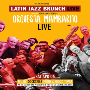 Latin Jazz Brunch Live with Orquesta Mambarito (Live) + DJ John Armstrong
