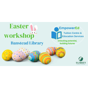 FREE Easter Workshop (4 to 11yrs) at #Banstead Library @BansteadLib  Wed 10 April