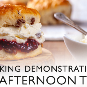 Scone Baking Demonstrations and Afternoon Tea 