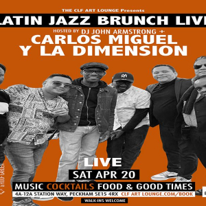 Latin Jazz Brunch Live with Carlos Miguel Y La Dimension (Live) and John Armstrong