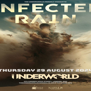 INFECTED RAIN at The Underworld - London