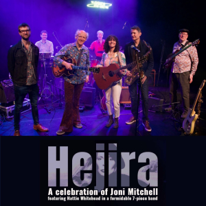 Hejira – Celebrating Joni Mitchell