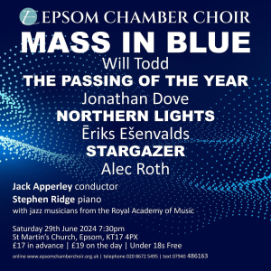 Mass in Blue with #Epsom Chamber Choir @Epsomchmbrchoir