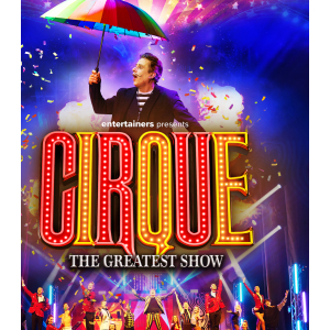 Cirque- The Greatest Show 