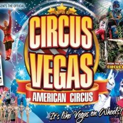 Circus Vegas - Lakeside Shopping Centre, 27th March - 14th April, UK