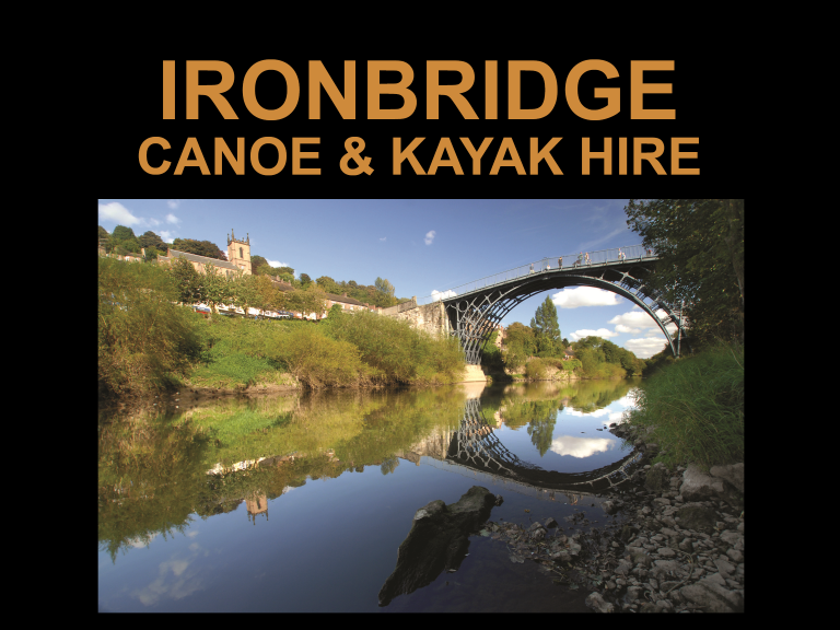 Ironbridge Leisure Canoe & Kayak Hire Shropshire Telford and Wrekin