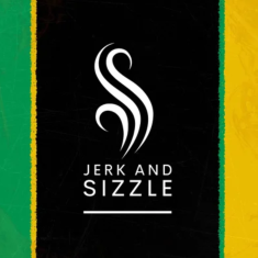 Jerk & Sizzle