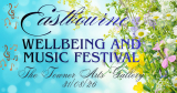 Eastbourne Well-being and Music Festival