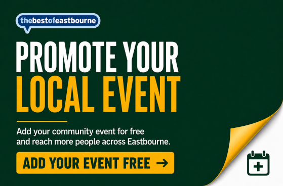 Promote your local event free with thebestof Eastbourne and reach more people across Eastbourne