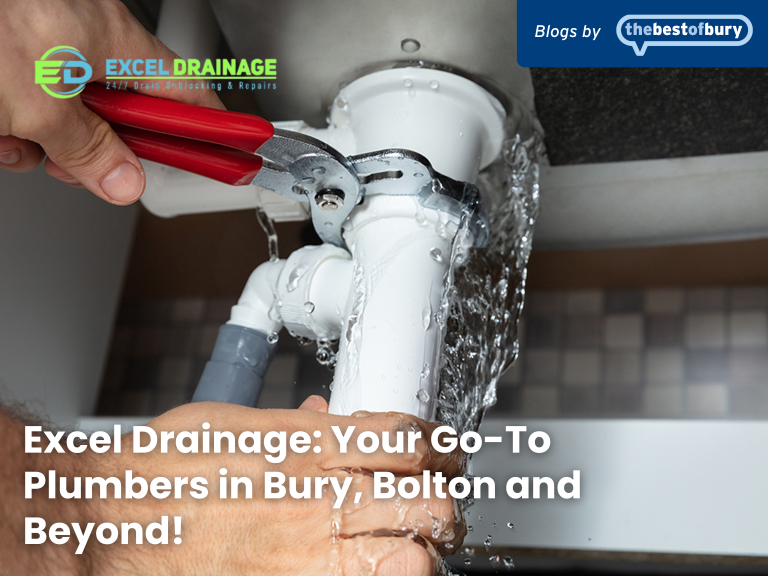 Excel Drainage: Your Go-To Plumbers  in Bury, Bolton and Beyond!  
