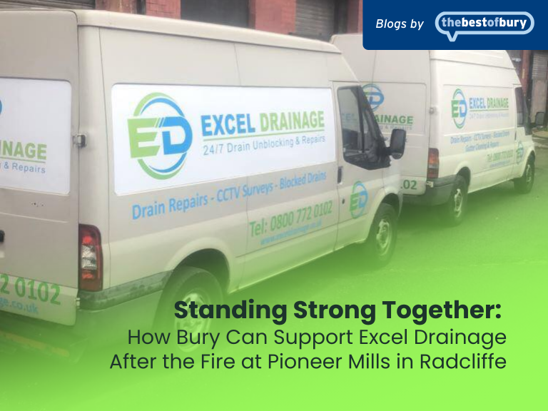 Standing Strong Together: How Bury Can Support Excel Drainage After the Fire at Pioneer Mills in Radcliffe