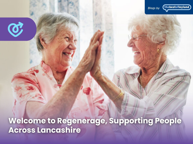 Welcome to Regenerage, Supporting People Across Lancashire