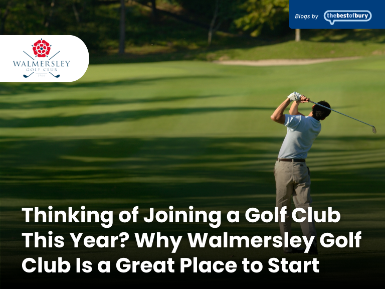 Thinking of Joining a Golf Club This Year? Why Walmersley Golf Club Is a Great Place to Start