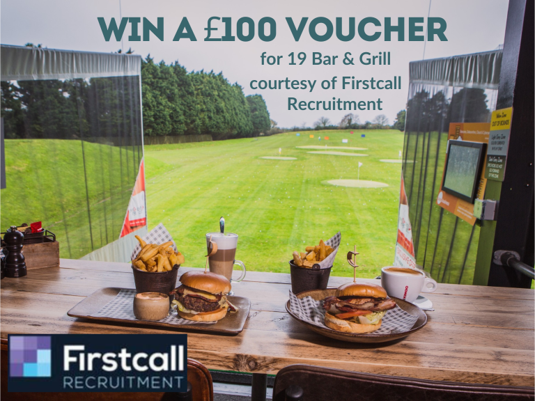 Win a £100 voucher for 19 Bar & Grill, courtesy of Firstcall Recruitment