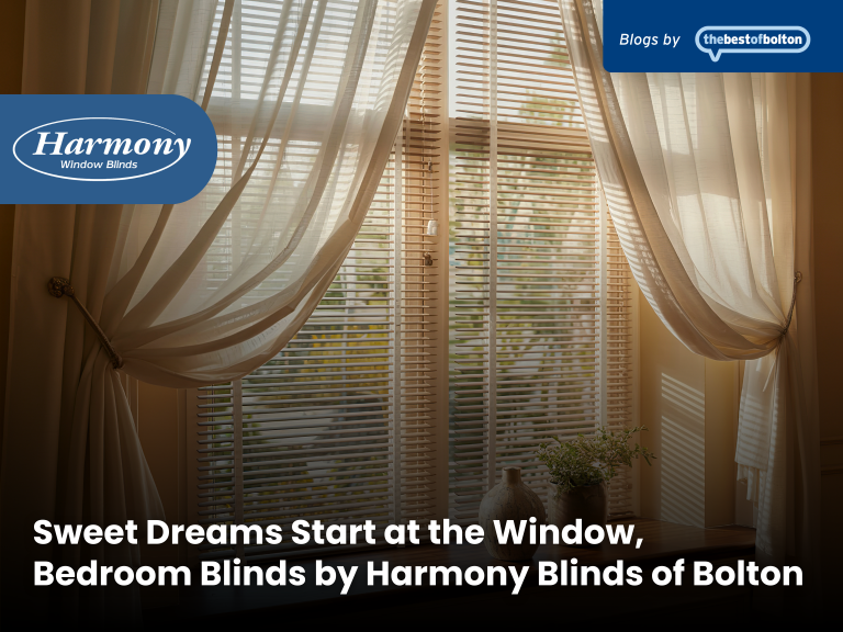 Sweet Dreams Start at the Window, Bedroom Blinds by Harmony Blinds of Bolton
