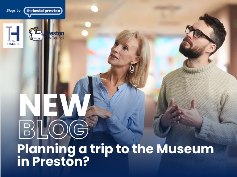 Discover The Harris, Preston’s Reimagined Museum & Art Gallery 