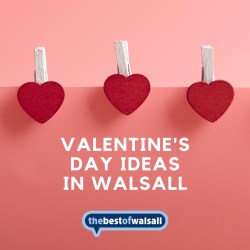 Feel the love this Valentine's Day in Walsall!