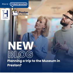 Discover The Harris, Preston’s Reimagined Museum & Art Gallery 