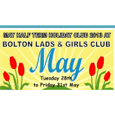 Exciting May Half Term Holiday Club at Bolton Lads and Girls Club