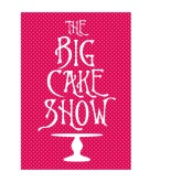 The Big Cake Show