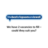 We’re looking for staff in Epsom here at thebestofepsomandewell
