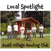Local Community Spotlight - Ewell Village Bowls Club 